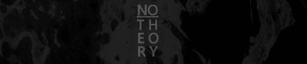 No Theory