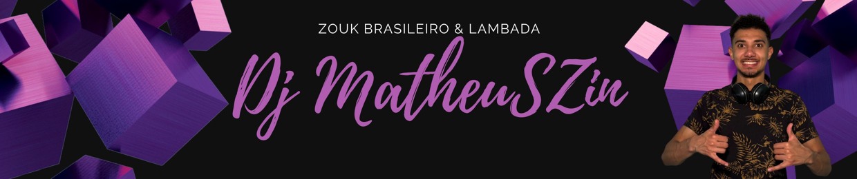 Dj Matheuszin