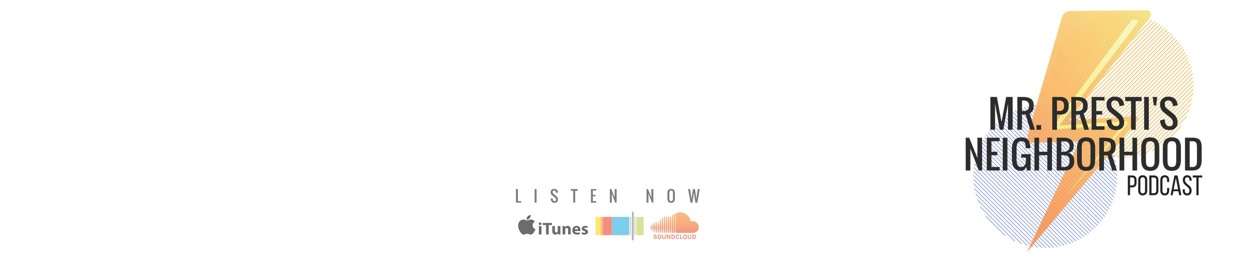 Mr. Presti's Neighborhood