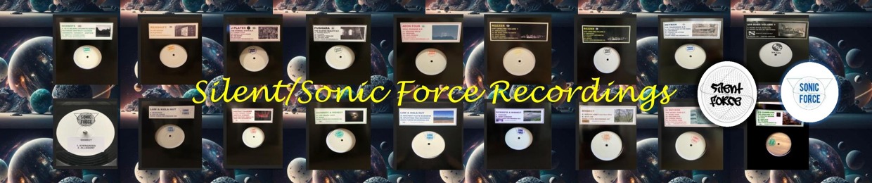 Silent / Sonic Force Recordings