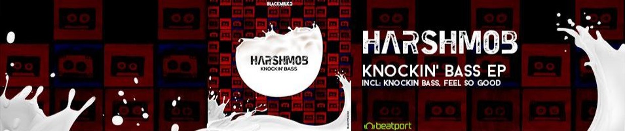 HARSHMOB