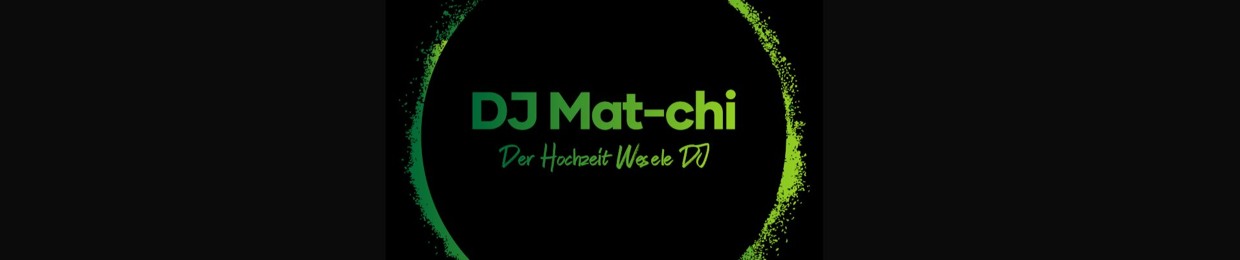 Mat-chi | Der Hochzeit Wesele DJ