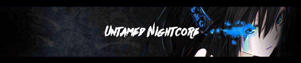 Untamed Nightcore