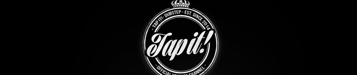 Tap It! - Dubstep