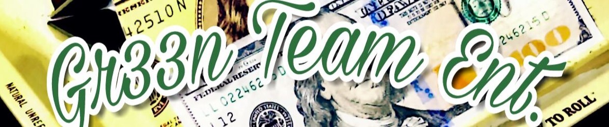 Gr33nTeam Ent. 🍀