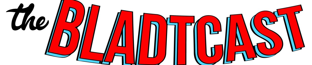 Bladtcast