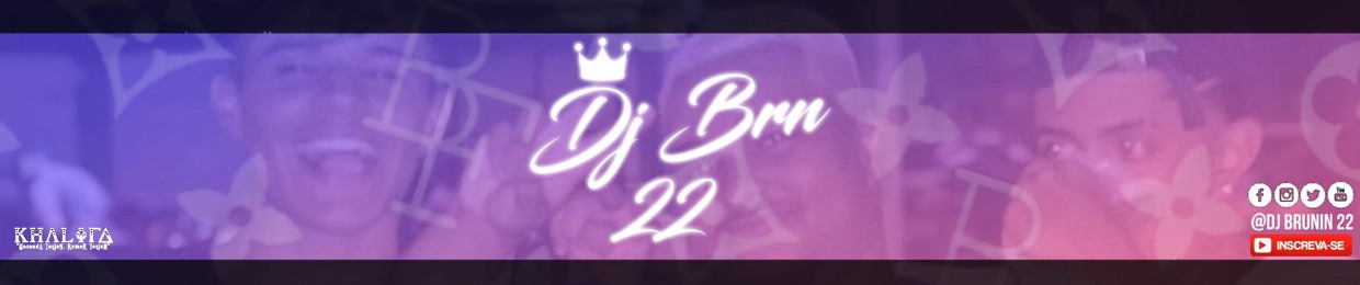 Dj Brunin 22