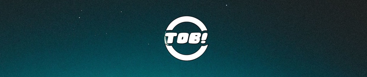 TOB!