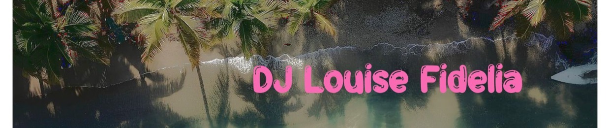 DJLouiseFidelia