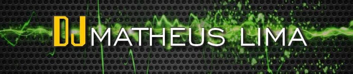 DJ MATHEUS LIMA
