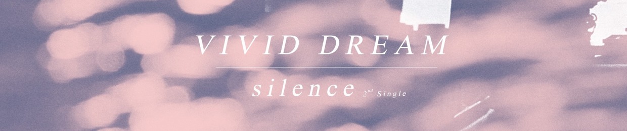 VIVID DREAM
