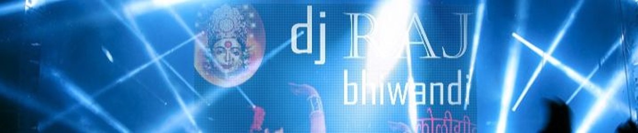 DJ RAJ (BHIWANDI)