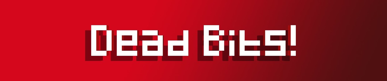 Dead Bits