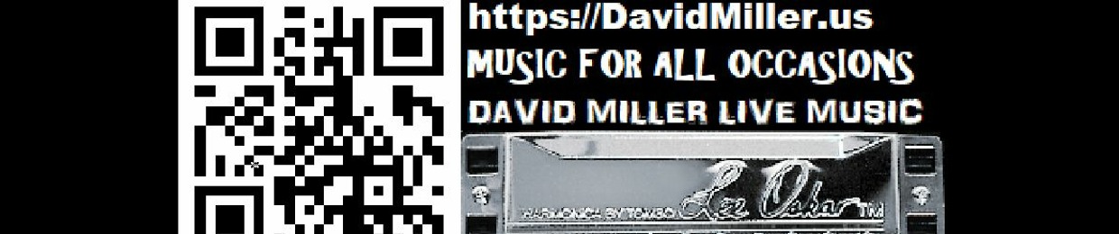 David "Harmonica" Miller Covers and Originals