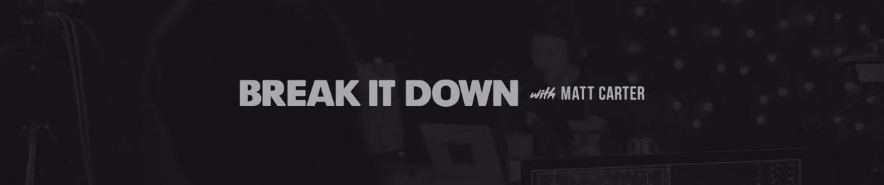 Break It Down Podcast