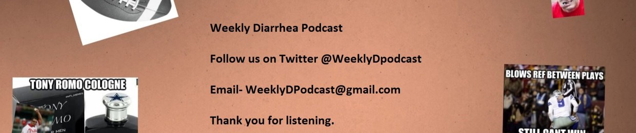 Weekly Dose of Diarrhea