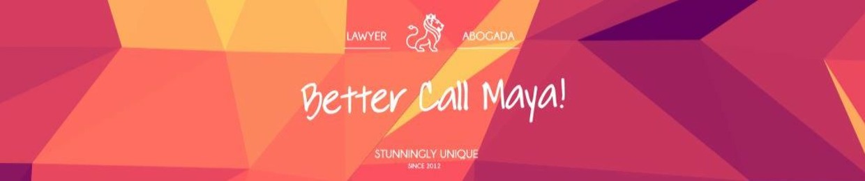Better Call Maya!