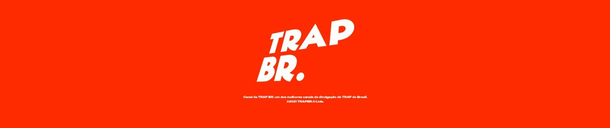 BR TRAP: albums, songs, playlists