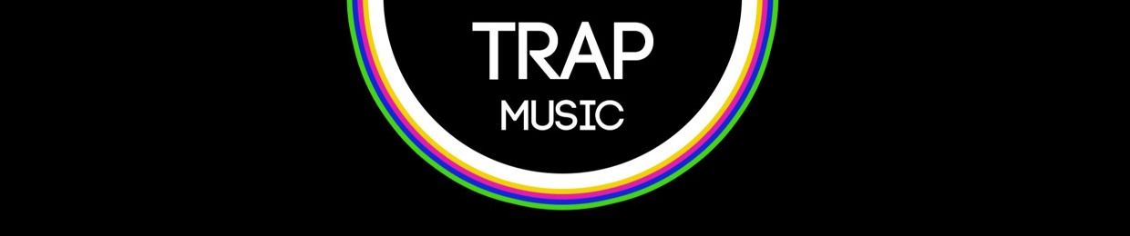 TRAP MUSIC  ✅