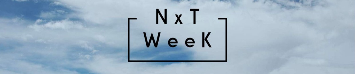 NxT WeeK ✔