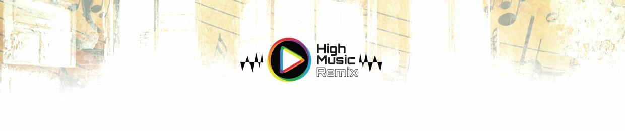High Music Remix
