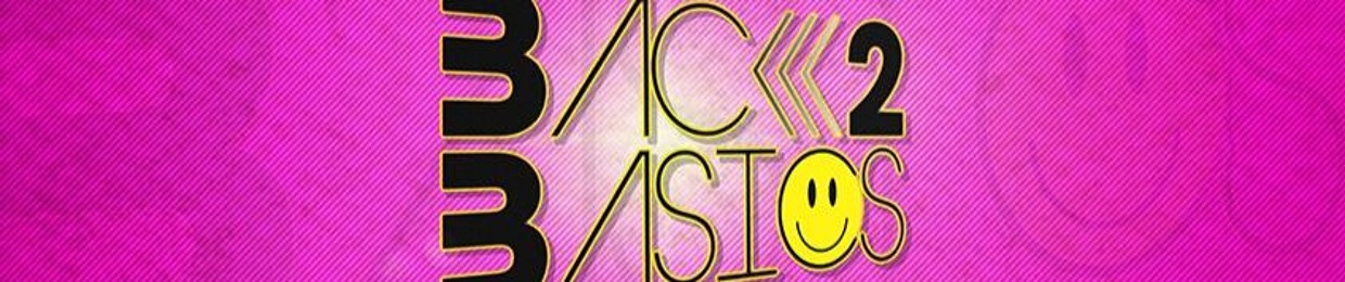 Back 2 Basics  #B2B