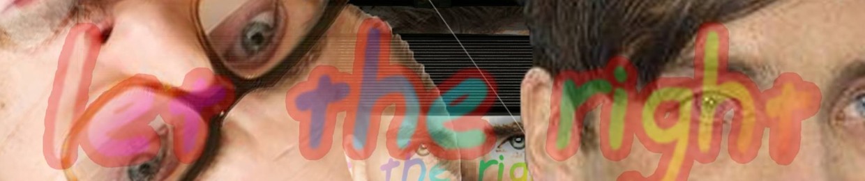 Let The Right Films In