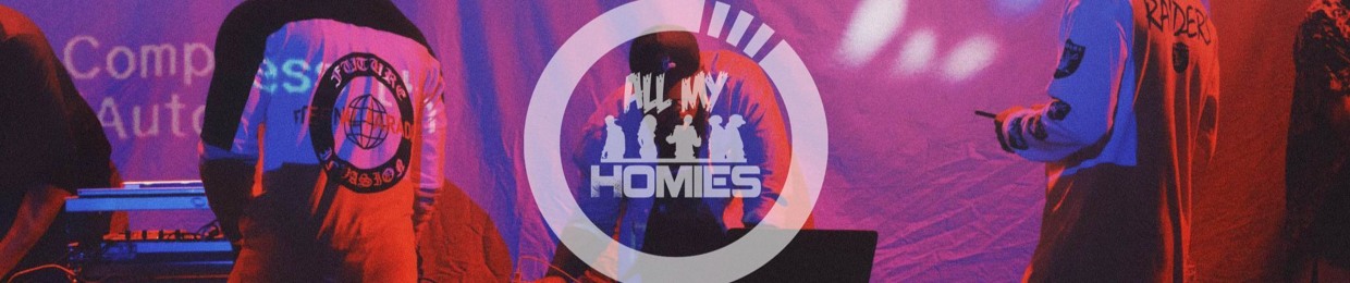 All My Homies