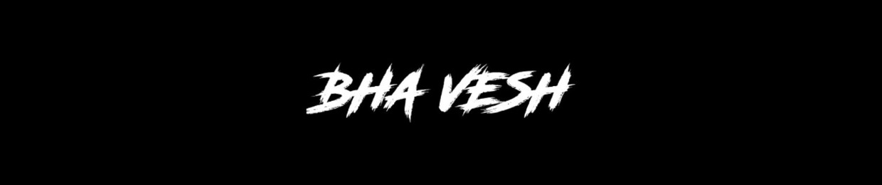 BHA  VESH *