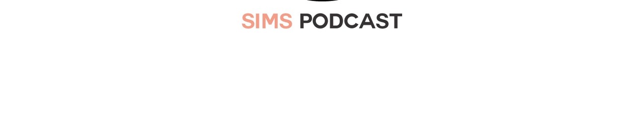 Sims Podcast