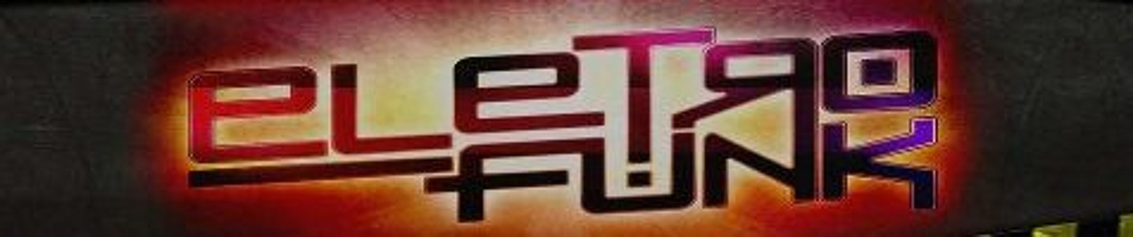 Loucos por Electro Funk