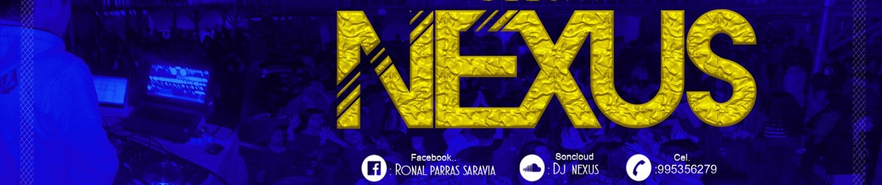 Dj Nexus (MIXES)