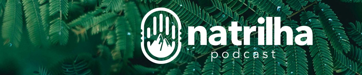Natrilha Podcast