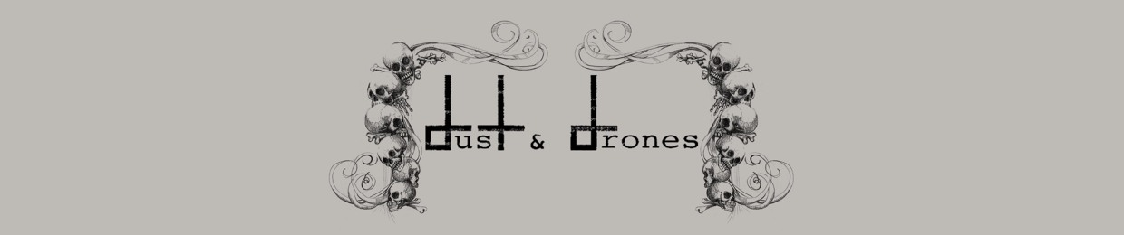 dust & drones