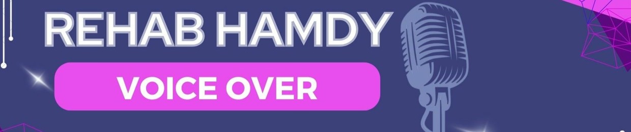 Rehab Hamdy Voice Over