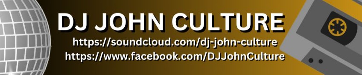 DJ JOHN CULTURE