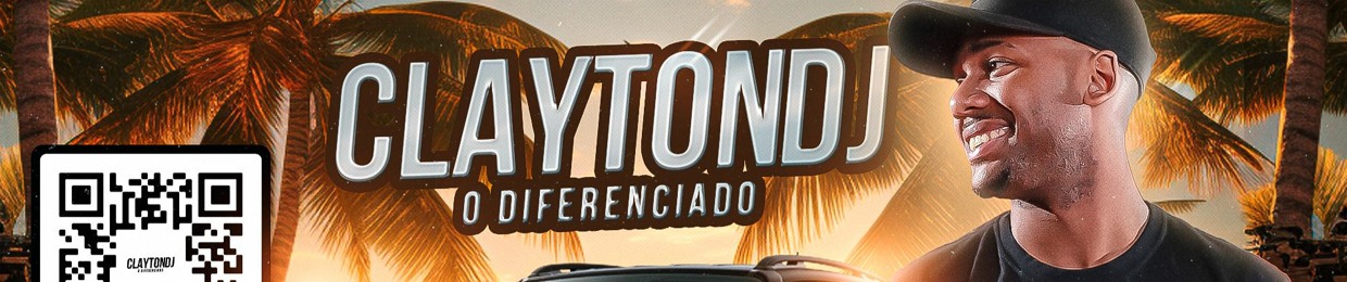 CLAYTON DJ - O DIFERENCIADO