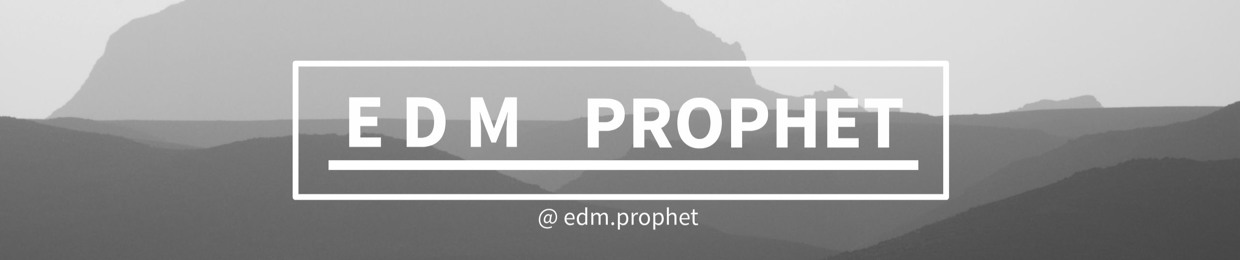 EDM Prophet
