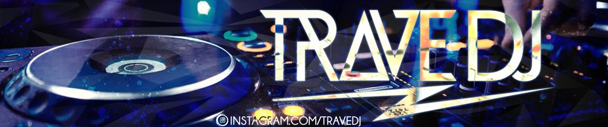 TRAVE DJ