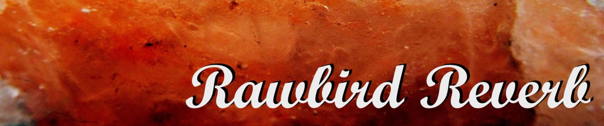 Rawbird Reverb