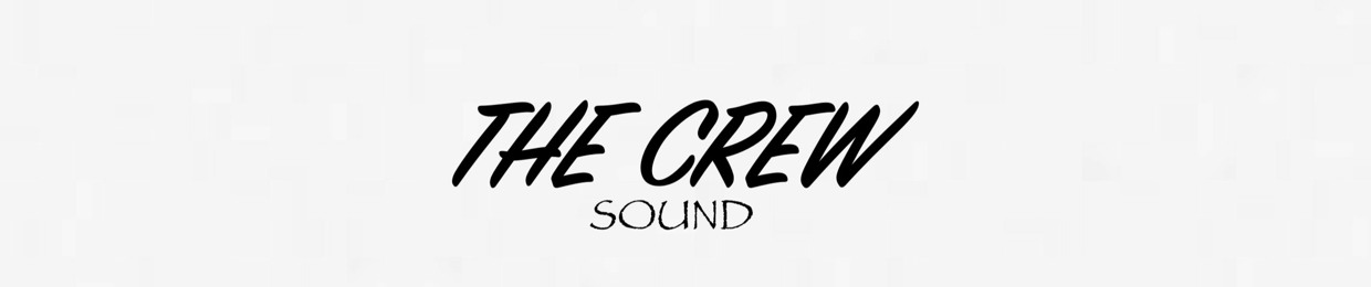 The Crew Sound