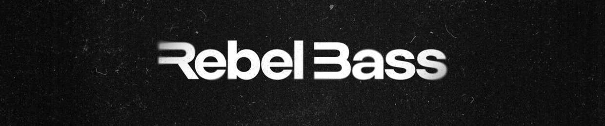 We Are Rebel Bass