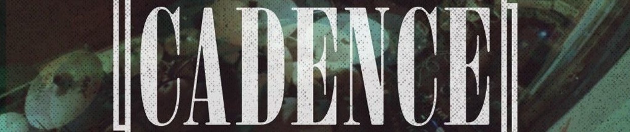 Cadence