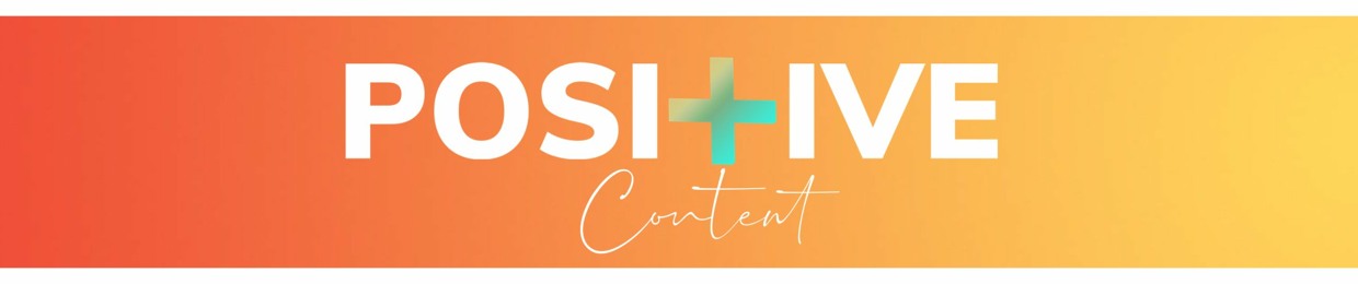 Positive Content
