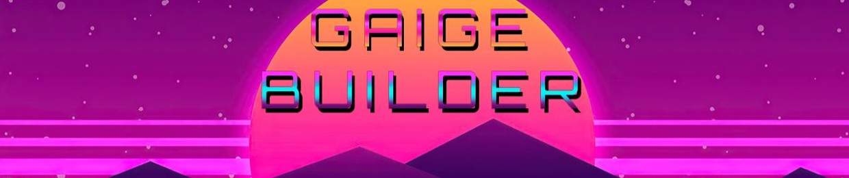 GaigeBuilder