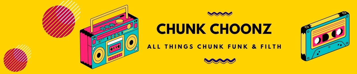 CHUNK CHOONZ