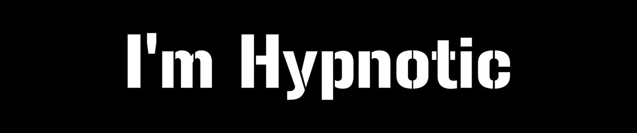 I'm Hypnotic