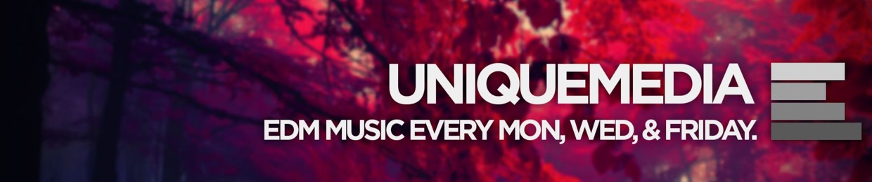 UniqueMedia | EDM Music