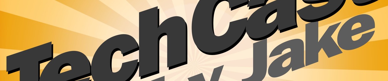TechCast with Jake
