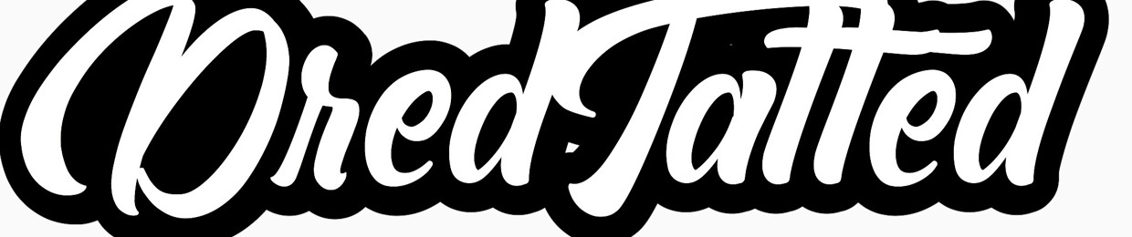 Dred Tatted